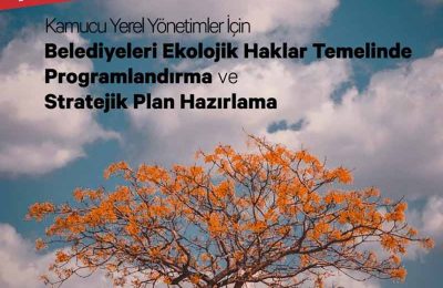 Ekolojik Haklar Ve Stratejik Plan Hazırlama Çalıştayı