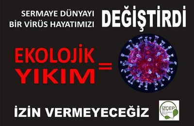 “Doğa Yıkımına Karşı Ekoloji Nöbetindeyiz”