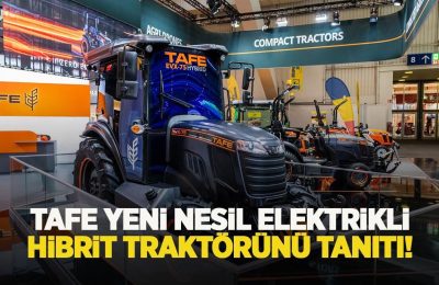 TAFE, yeni nesil elektrikli hibrit traktörünü tanıttı!