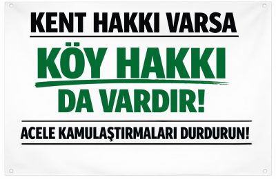 “Köy Hakkı” Yaşam Hakkıdır!