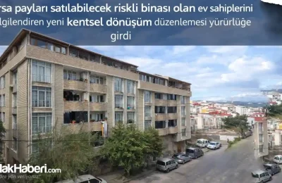 Kentsel Dönüşümde Karar Alma Süreci Kolaylaşıyor