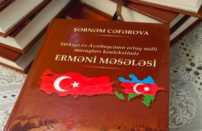 “Türkiye ve Azerbaycan’ın Ortak Milli Çıkarları Bağlamında Ermeni Meselesi” başlıklı monografi yayımlandı