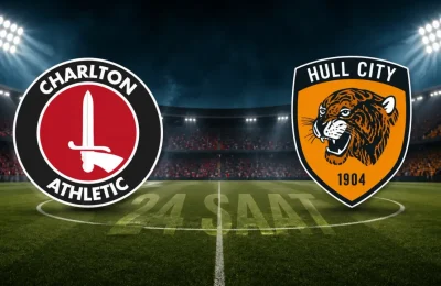Charlton Athletic – Hull City maçı hangi kanalda saat kaçta yayınlanacak? 25 Nisan 2026