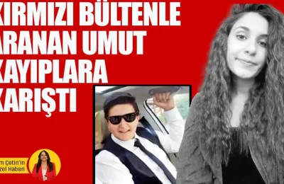 Kırmızı bültenle aranan Umut’un arkadaşları Türkinform’a konuştu: Kendisinden haber alamıyoruz!
