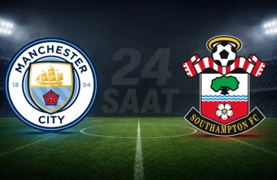 Manchester City – Southampton maçı hangi kanalda saat kaçta? FA Cup yarı final 25 nisan 2026