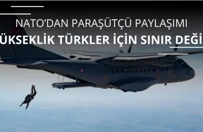 NATO’dan paylaşım! Yükseklik Türkler için sınır değil