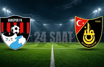 Vanspor – İstanbulspor maçı hangi kanalda saat kaçta? Trendyol 1. Lig maçı canlı 25 nisan 2026